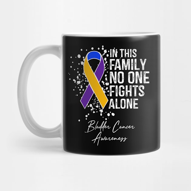 In This Family No One Fights Alone Bladder Cancer by JazlynShyann